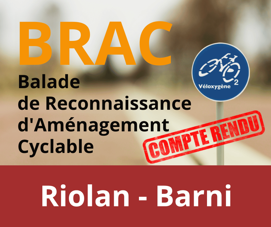 Compte rendu de la Balade de Reconnaissance d’Aménagements Cyclables (BRAC) d’août 2026 : Riolan – Barni